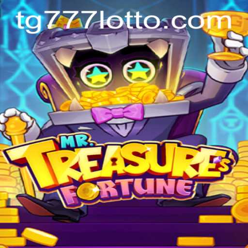 Unveiling the Mystique of MrTreasuresFortune: A Deep Dive into the World of TG777