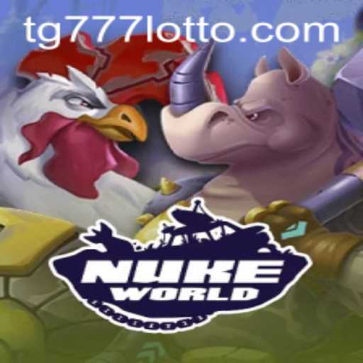 Exploring the Vibrant World of NukeWorld: A Comprehensive Guide